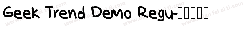 Geek Trend Demo Regu字体转换